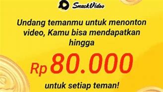 Cara Mendapatkan Uang Dengan Menonton Snack Video